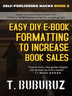 cover image of Easy DIY E-book Formatting to Increase Book Sales